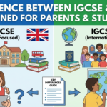 Difference Between IGCSE and GCSE Explained for Parents and Students